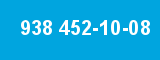 938 452-10-08